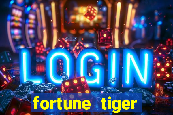 fortune tiger deposito 5 reais